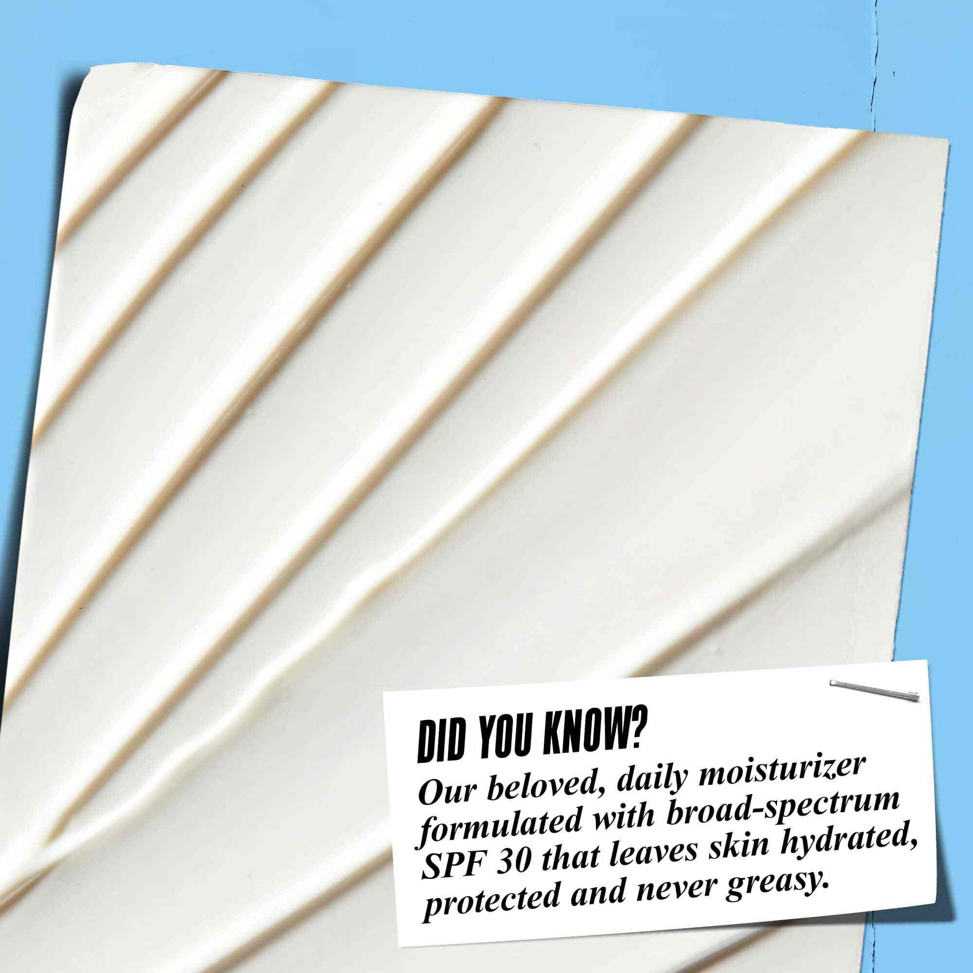 Primer plano de la textura de Ultra Facial Cream SPF 30 con el texto: "¿Sabias que...? Nuestra querida crema hidratante diaria formulada con SPF 30 de amplio espectro que deja la piel hidratada, protegida y nunca grasa."