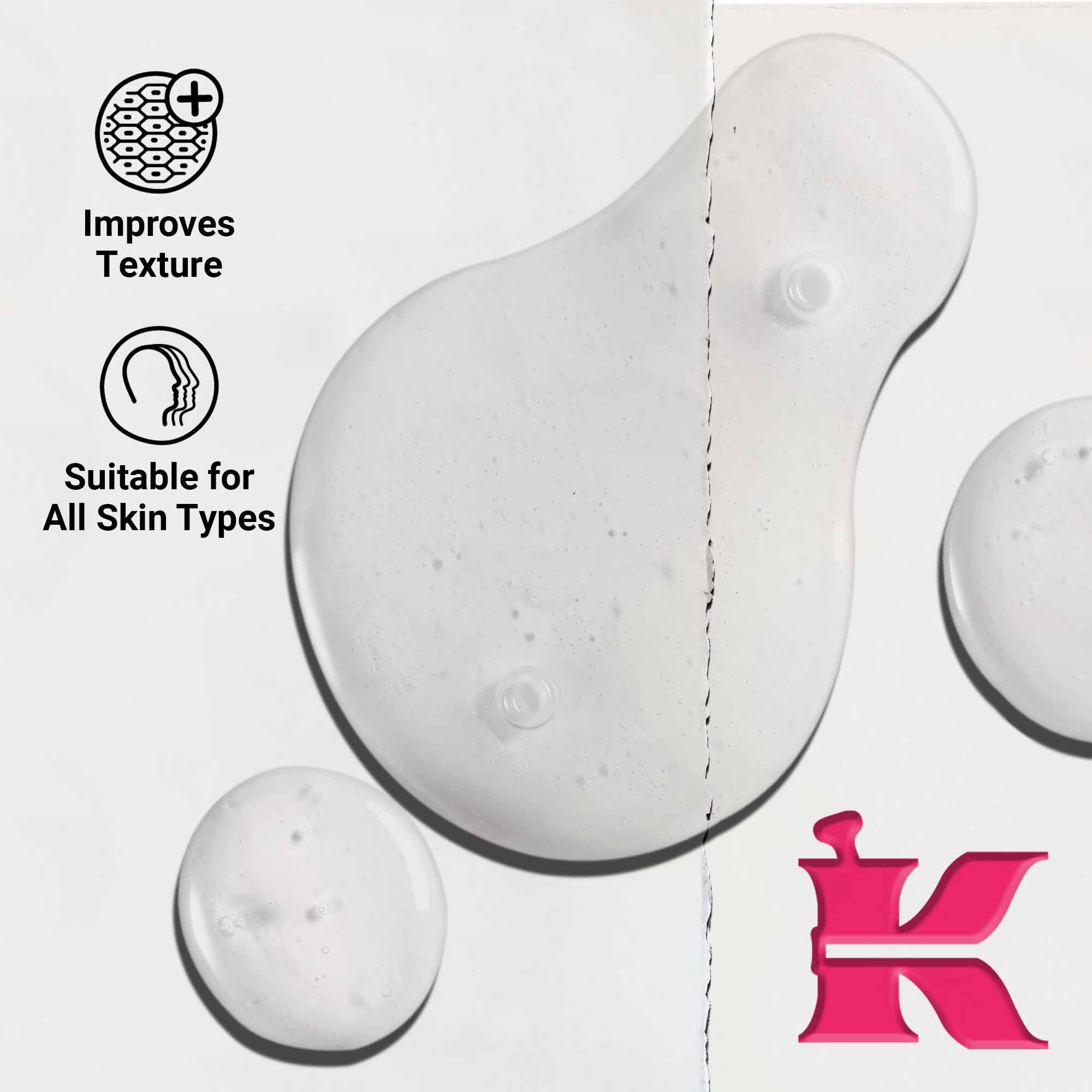 Primer plano de la textura de Ultra Pure 9.8% Glycolic Acid Serum que muestra gotas liquidas transparentes. El texto destaca su capacidad para mejorar la textura y su idoneidad para todo tipo de pieles.