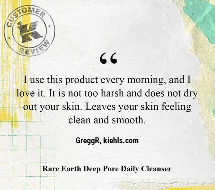 A customer review of Kiehl's Rare Earth Deep Pore Daily Cleanser, featuring a quote about its gentle cleansing properties that leave the skin feeling clean and smooth.