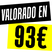 Imagen en la que se muestra un texto. Este texto dice valorado en 93€