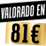Valorado en 81€